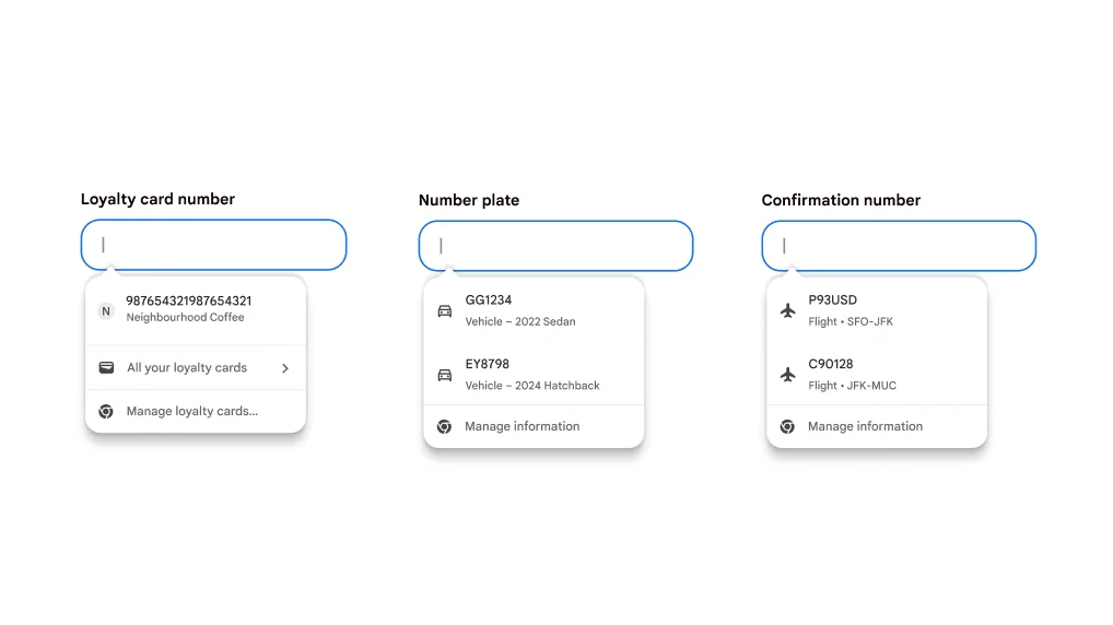 Autofill user experience for filling in loyalty cards, vehicle information and flight information.